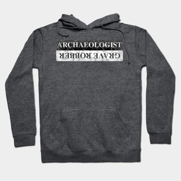 Archaeologist / Grave Robber Hoodie by SolarCross